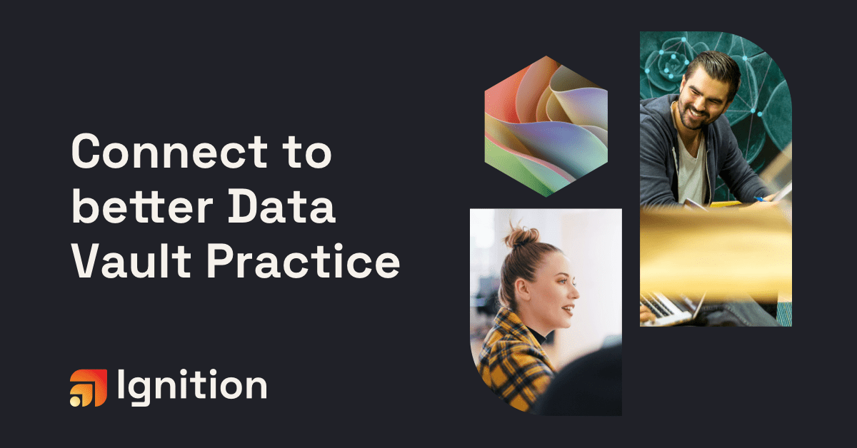 Data Vault Innovators Community / Ignition